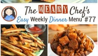Easy Weekly DInner Menu featuring Easy Jambalaya, Franks and Beans, Asian Slow Cooker Beef, Cajun Oven Fries, and lots more! - wearychef.com