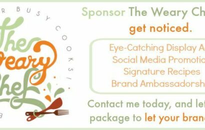 Sponsor The Weary Chef and let your brand SHINE!