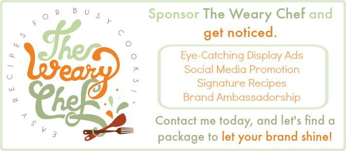 Sponsor The Weary Chef and let your brand SHINE!