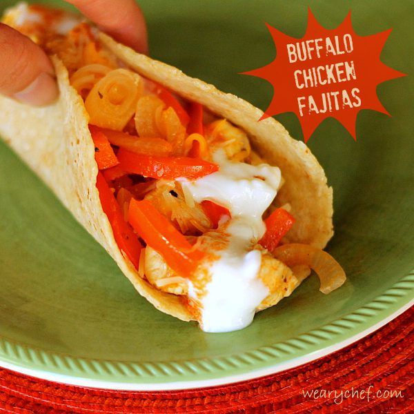 Buffalo Chicken Fajitas | The Weary Chef