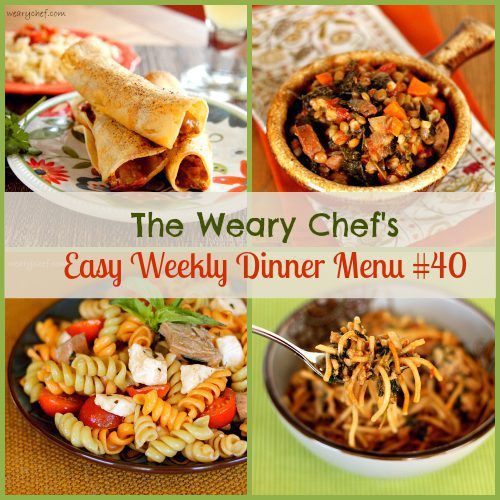 Easy Weekly Dinner Menu 40 including Kale and Sausage Stew, Turkey Taquitos, Steak Caprese Pasta Salad, and lots more!