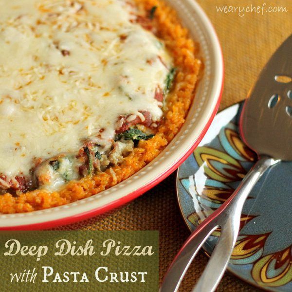 Deep Dish Pizza with Pasta Crust