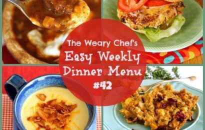 Weekly dinner menu including: Beef Enchilada Soup, Chicken and Dressing Casserole, Easy Potato Soup, Buffalo Turkey Burgers, and lots more!