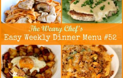 Easy Weekly Dinner Menu 52: Pork Chops with Apple Gravy, Baked Egg over Roasted Potatoes, Healthy Nachos, and lots more! #mealplanning