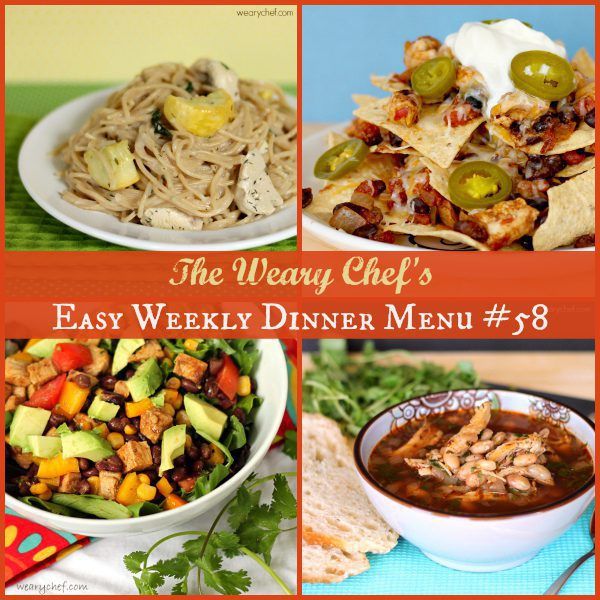 Easy Weekly Dinner Menu 58 - Nachos, White Chili, Ranch Chicken Pasta, and lots more! #mealplanning #dinnerideas