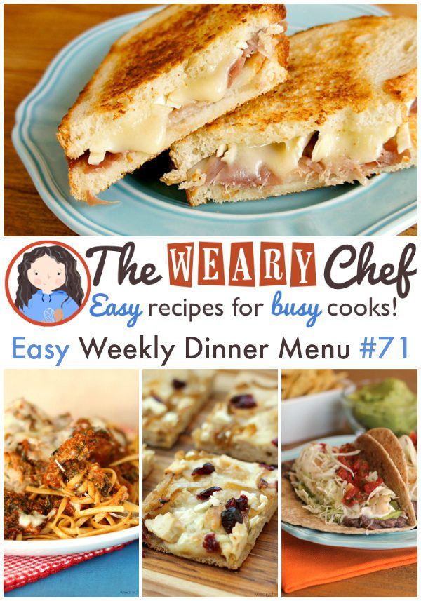 Easy Weekly Dinner Menu 71 - Crockpot Meatballs, Fancy Pants Grilled Cheese, White Pizza, 7-Layer Tacos, and more! - wearychef.com