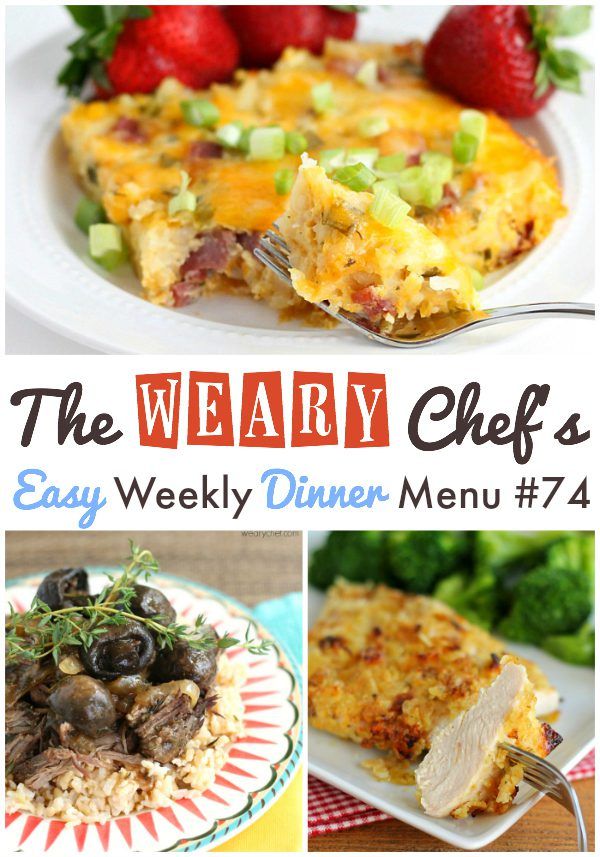 Easy Weekly Dinner Menu including Potato Chip Chicken, Easy Hashbrown Casserole, Crockpot Beef Roast, Fish Burritos, and lots more!