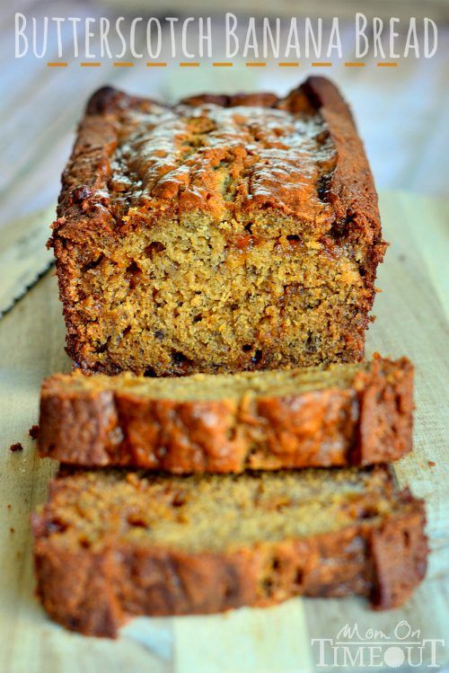 Butterscotch Banana Bread - Mom on Timeout