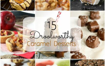 15 Droolworthy Caramel Desserts