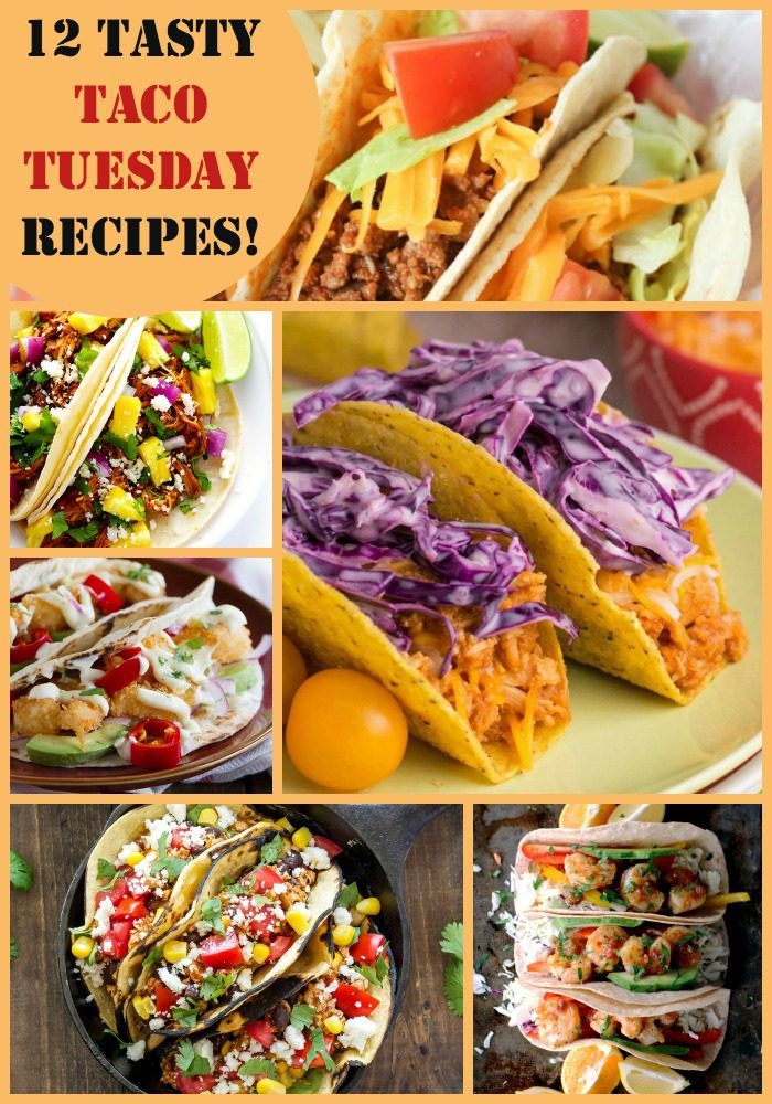 Fun Taco Tuesday Recipes - Perfect for Any Night of the Week! - The ...