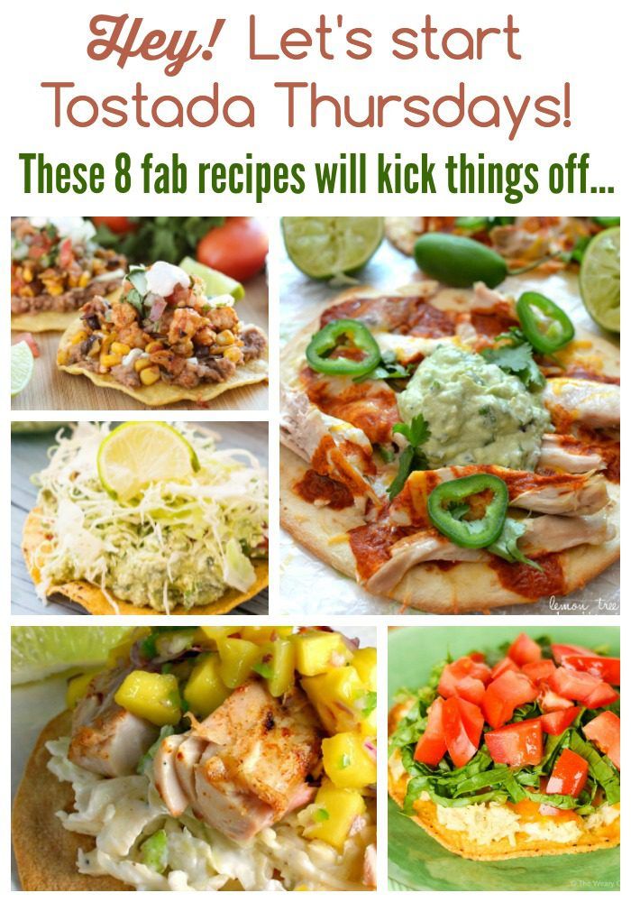 8 Tostada Thursday Recipes