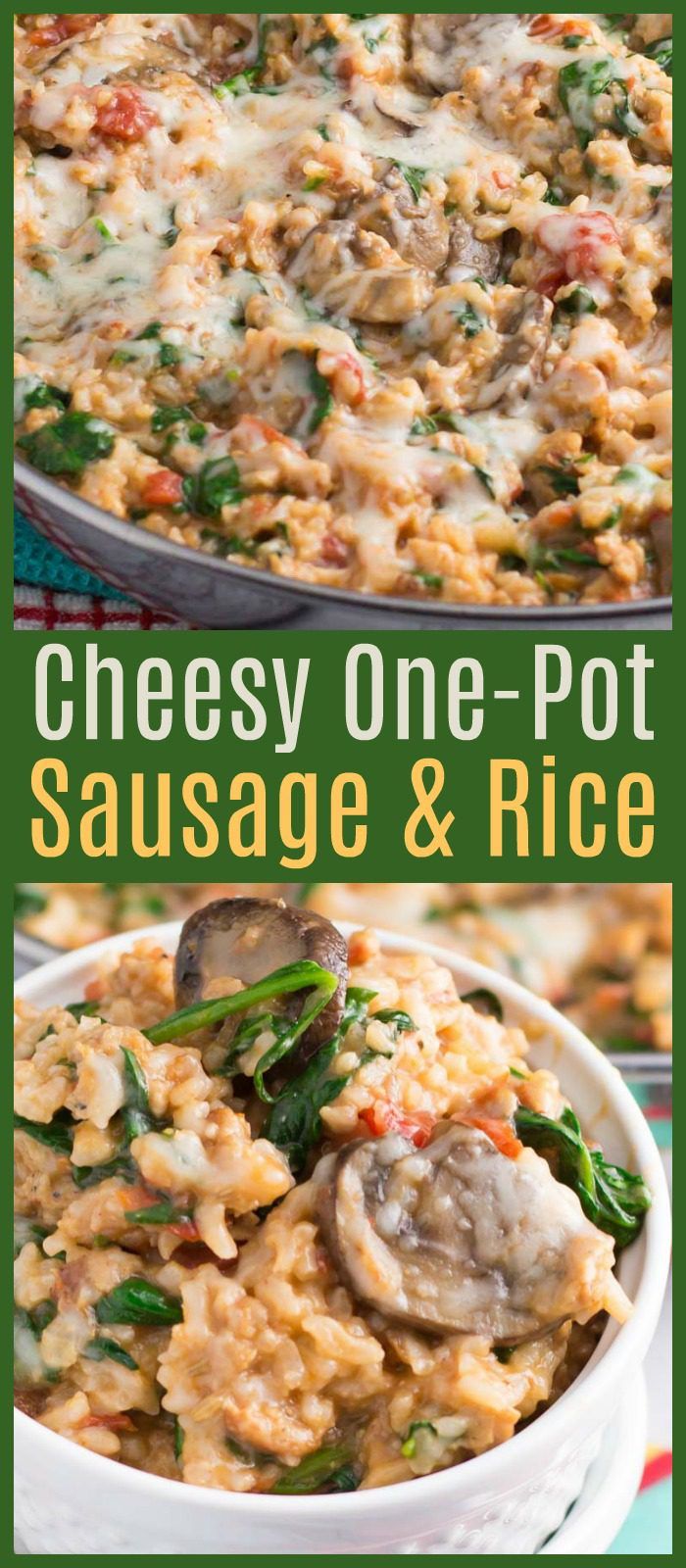 Cheesy One-Pot Sausage and Rice - The Weary Chef