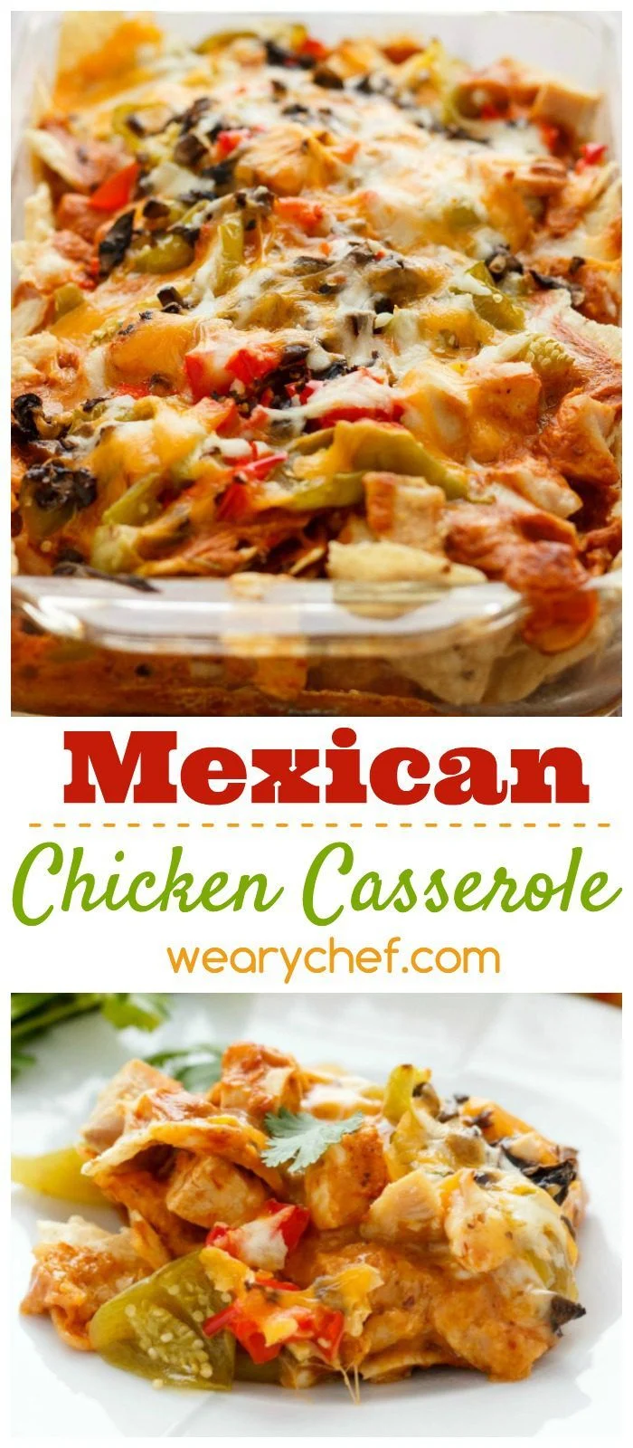 Mexican Chicken Casserole with Tortilla Chips - The Weary Chef