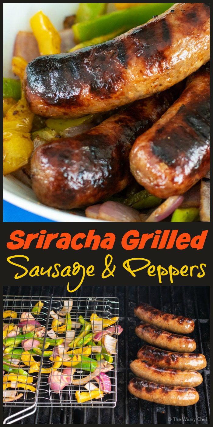 https://wearychef.com/wp-content/uploads/2018/06/sriracha-grilled-sausage-peppers-pin.jpg