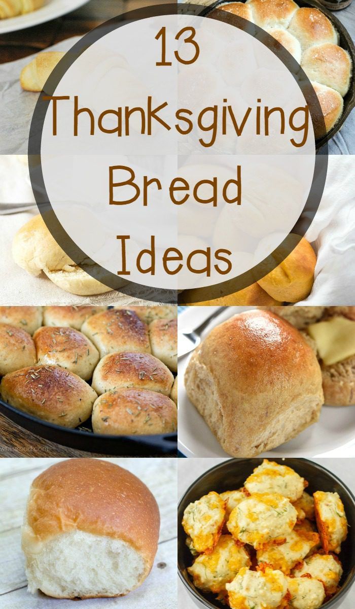 13 THANKSGIVING BREAD RECIPES FOR YOUR HOLIDAY TABLE
